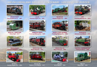 May be an image of text that says "WELSH HIGHLAND RAILWAY CENTENARY LOCOMOTIVE ROSTER WELSH PONY Geo. England & Co. 1867 LILLA Hunslet Engine Co. 1891 BLANCHE Hunslet Engine Co. 1893 LYD Festiniog Railway Co. 2010 SIMPLEX MARY ANN Motor Rail 1917 小 MERDDIN EMRYS Festiniog Railway Co. 1879 DAVID LLOYD GEORGE Festiniog Railway Co. 1992 MOELWYN Baldwin Loco Works 1918 NG/G16 No.87 Cockerill, Belgium 1936 NG/G16 No.130 Beyer Peacock 1951 NG/G16 No.143 。 1958 CA CASTELL CAERNARFON Funkey, S.Africa 1968 RUSSELL Hunslet Engine Co. 906 W.H.R.590 Baldwin LocoWorks Loco 1917 w GELERT Bagnall 1953 MR2197 Motor Rail 1923"